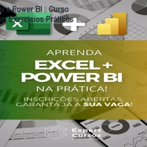 Domine Excel e Power BI – Curso Completo com Exercícios Práticos