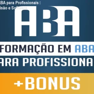Formação em ABA para Profissionais – Prática, Supervisão e Software