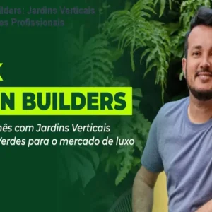 Curso Green Builders: Jardins Verticais e Telhados Verdes Profissionais