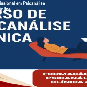 Formação Profissional em Psicanálise Clínica – 840h Online