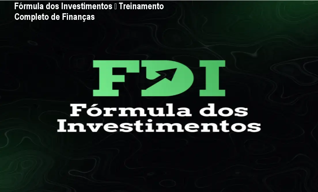 Fórmula dos Investimentos – Treinamento Completo de Finanças 1 https://cursoss.com.br/cursos/formula-dos-investimentos-download-gratis-ou-nao-2/ Fórmula dos Investimentos – Treinamento Completo de Finanças