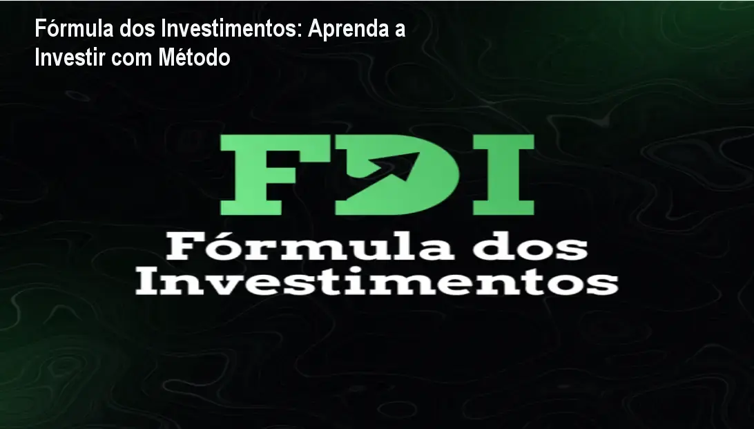 Fórmula dos Investimentos: Aprenda a Investir com Método 1 https://cursoss.com.br/formula-dos-investimentos-vale-a-pena/ Capa do curso Fórmula dos Investimentos de Alberto Pompeu sobre educação financeira