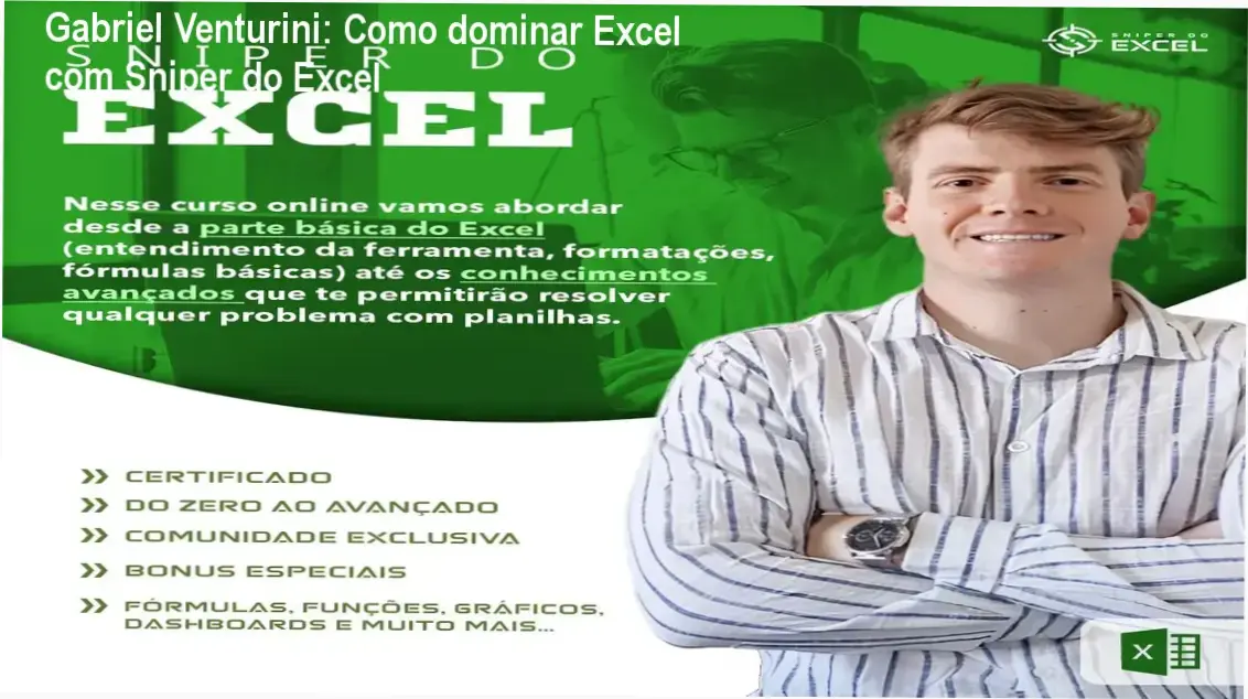 Gabriel Venturini apresentando o curso Sniper do Excel para iniciantes e intermediários