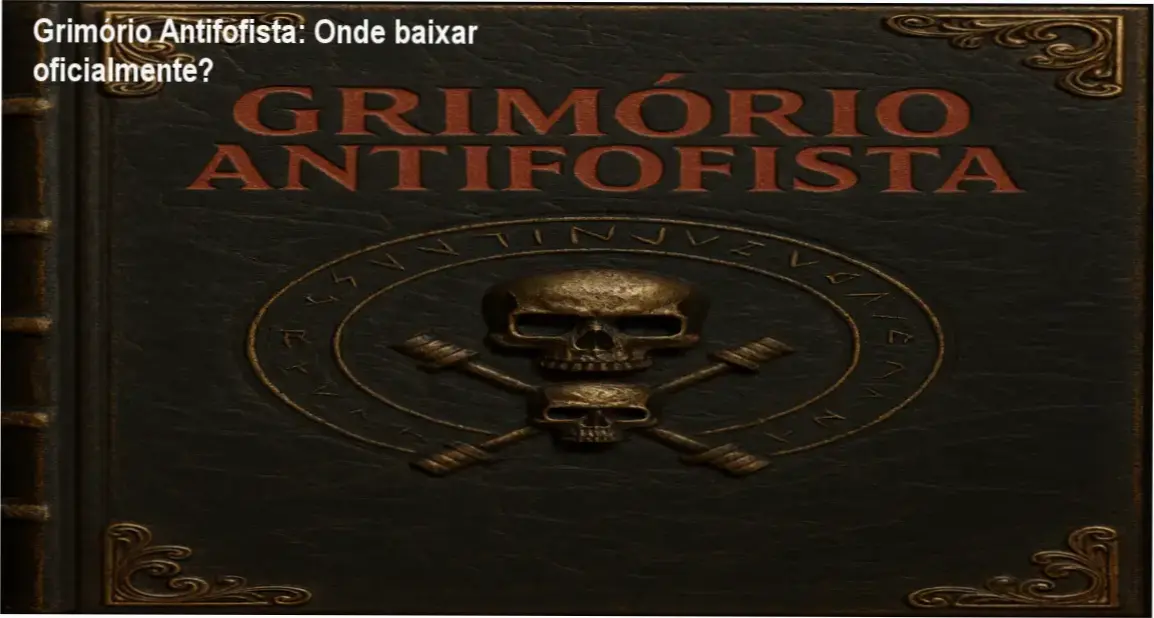 Capa do Grimório Antifofista exibida ao lado de um botão de acesso ao download oficial