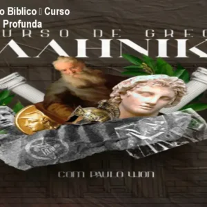 HELLENIKE | Grego Bíblico – Curso Online de Exegese Profunda
