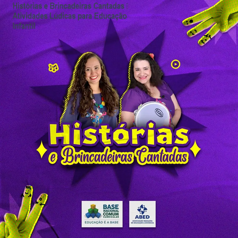 Histórias e Brincadeiras Cantadas – Atividades Lúdicas para Educação Infantil 1 https://cursoss.com.br/cursos/historias-brincadeiras-cantadas-educacao-infantil-abaixo-do-peso/ Histórias e Brincadeiras Cantadas – Atividades Lúdicas para Educação Infantil