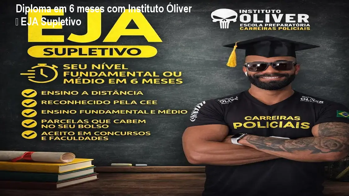 Diploma em 6 meses com Instituto Óliver – EJA Supletivo 1 https://cursoss.com.br/cursos/mateus-oliver-como-acessar/ Diploma em 6 meses com Instituto Óliver – EJA Supletivo