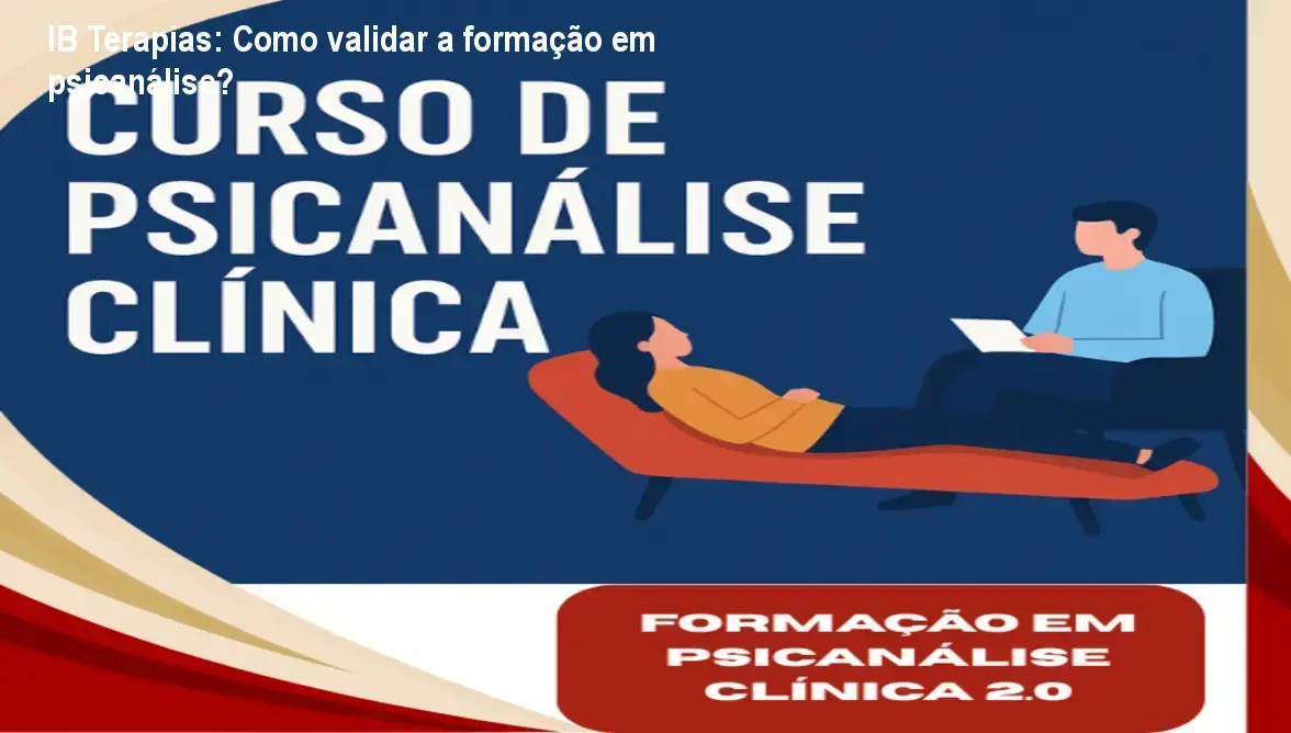 IB Terapias oferecendo curso online de Formação Profissional em Psicanálise Clínica
