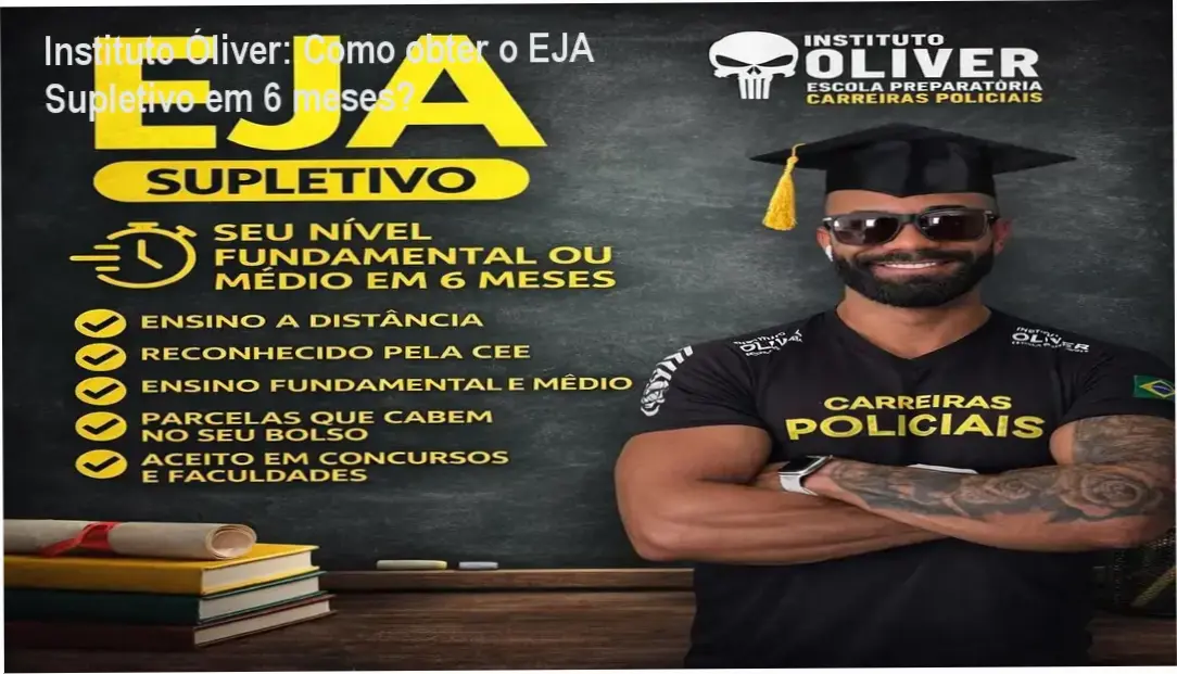 Imagem do Instituto Óliver apresentando o curso EJA Supletivo com destaque para prazo de 6 meses