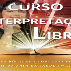 Curso de Libras com Bíblia e Louvores - Fluência Rápida