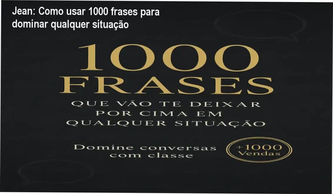 Capa do ebook 1000 Frases do Jean mostrando como dominar conversas