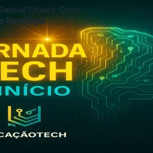 Jornada Tech Samuel Silveira: Curso para Jovens de Tecnologia