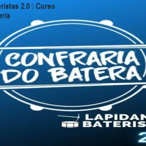 Lapidando Bateristas 2.0 – Curso Vitalício de Bateria