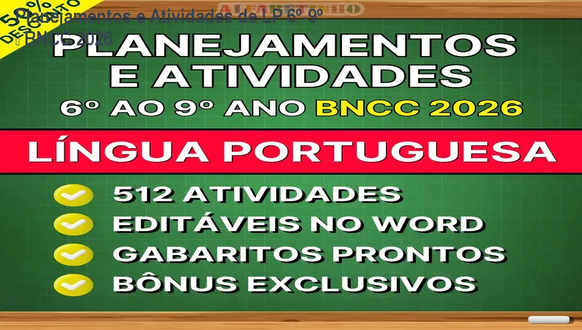 Planejamentos e Atividades de LP 6º‑9º – BNCC 2026 1 https://cursoss.com.br/cursos/lingua-portuguesa-planejamentos-atividades-6-9-bncc-2026-como-usar/ Planejamentos e Atividades de LP 6º‑9º – BNCC 2026