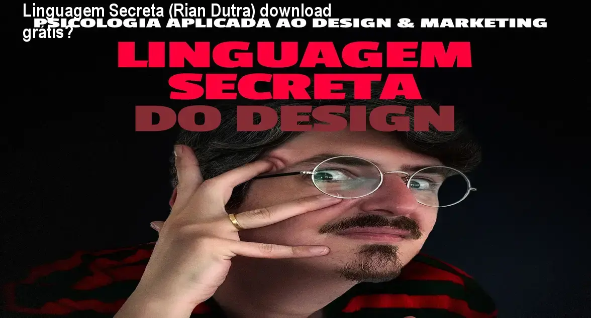Linguagem Secreta (Rian Dutra) download grátis? 1 https://cursoss.com.br/cursos/linguagem-secreta-rian-dutra-download-gratis/ Linguagem Secreta (Rian Dutra) download grátis?