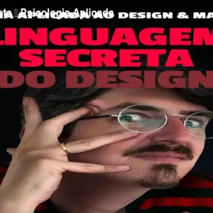Linguagem Secreta – Psicologia Aplicada ao Design