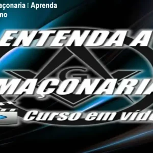 Curso Entenda a Maçonaria – Aprenda História e Simbolismo