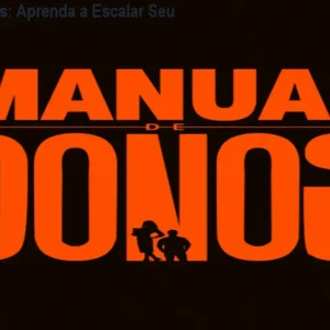 Manual de Donos: Aprenda a Escalar Seu Negócio