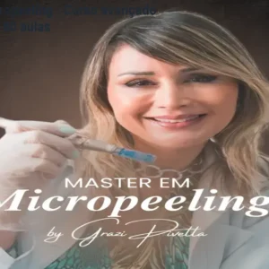 Master em Micropeeling – Curso avançado de estética em 60 aulas