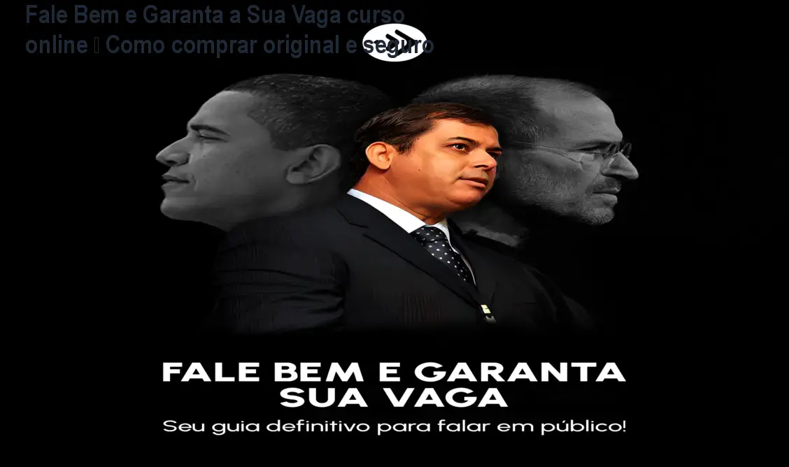 Fale Bem e Garanta a Sua Vaga curso online – Como comprar original e seguro 1 https://cursoss.com.br/cursos/fale-bem-e-garante-a-sua-vaga-curso-online-seguro/ Fale Bem e Garanta a Sua Vaga curso online – Como comprar original e seguro