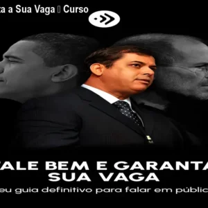 Fale Bem e Garanta a Sua Vaga – Curso de Oratória