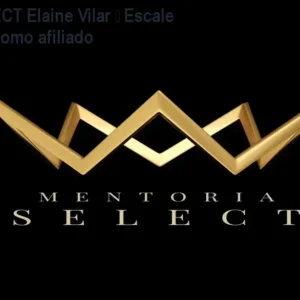 Mentoria SELECT Elaine Vilar – Escale lançamentos como afiliado