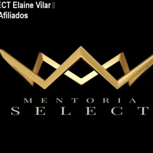 Mentoria SELECT Elaine Vilar – Lançamentos Afiliados