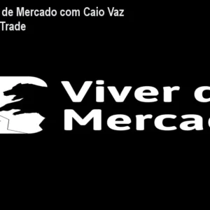 O Catálogo de Cursos 3 https://cursoss.com.br/o-catalogo-de-cursos/ Mentoria Viver de Mercado com Caio Vaz – Aprenda Day Trade