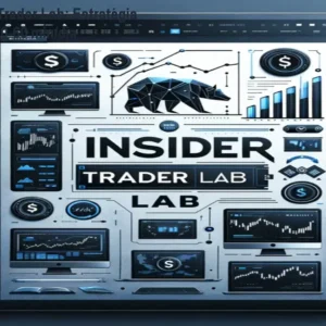 Mentoria Insider Trader Lab: Estratégia Profissional em 30‑60 min/dia