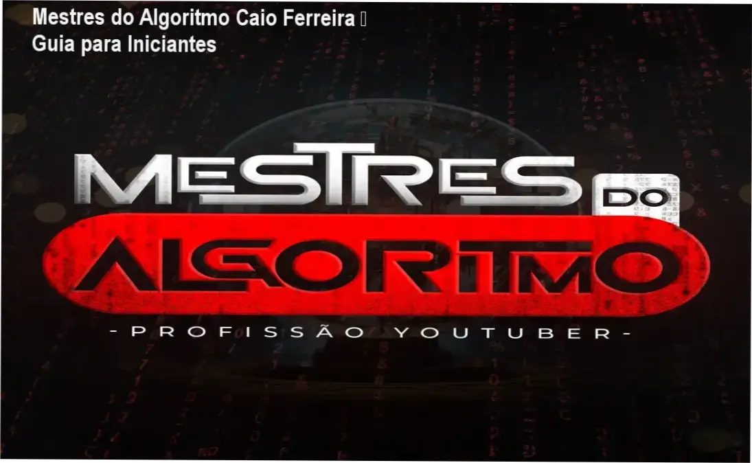Mestres do Algoritmo de Caio Ferreira – curso R$ 197,00