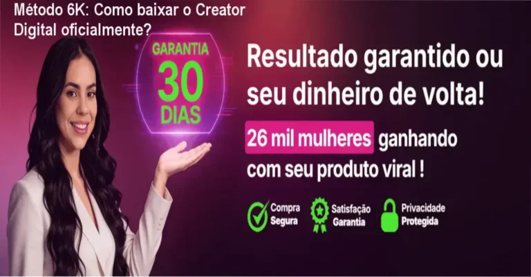 Tela mostrando onde fazer o download oficial do Método 6K (Creator Digital) na plataforma Hotmart.