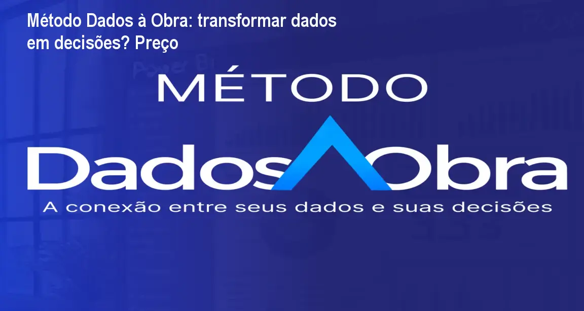 Método Dados à Obra: transformar dados em decisões? Preço 1 https://cursoss.com.br/cursos/metodo-dados-a-obra-transformar-dados-decisoes-preco/ Método Dados à Obra: transformar dados em decisões? Preço