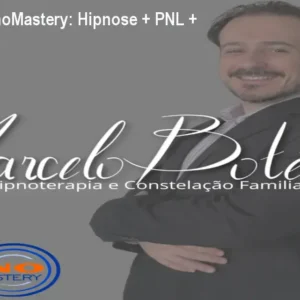 Método HipnoMastery: Hipnose + PNL + Constelação