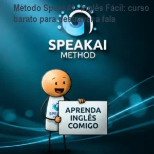 Método SpeakAI - Inglês Fácil: curso barato para destravar a fala