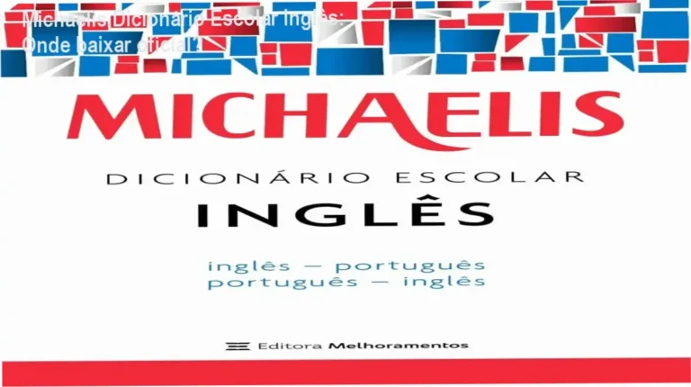 Capa do Michaelis Dicionário Escolar Inglês, destaque visual e recursos de estudo