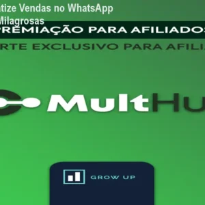 MultHub: Automatize Vendas no WhatsApp sem Promessas Milagrosas