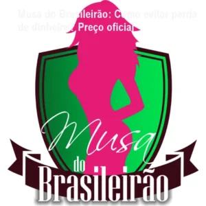 Musa do Brasileirão: Como evitar perda de dinheiro? Preço oficial