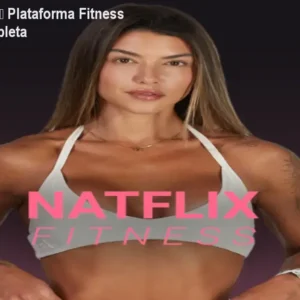 Natflix Fitness – Plataforma Fitness Feminina Completa