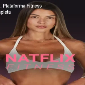 Natflix Fitness: Plataforma Fitness Feminina Completa