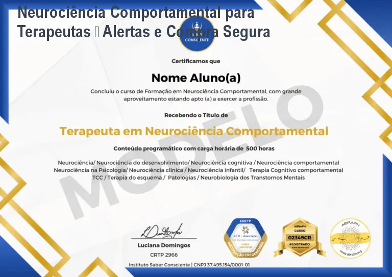 Neurociência Comportamental para Terapeutas – Alertas e Compra Segura 1 https://cursoss.com.br/cursos/neurociencia-comportamental-terapeutas-formacao-seguro/ Neurociência Comportamental para Terapeutas – Alertas e Compra Segura