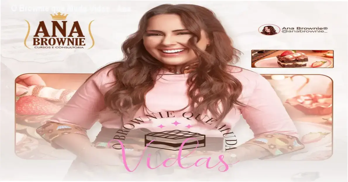 O Brownie que Muda Vidas - Ana CURSOSS