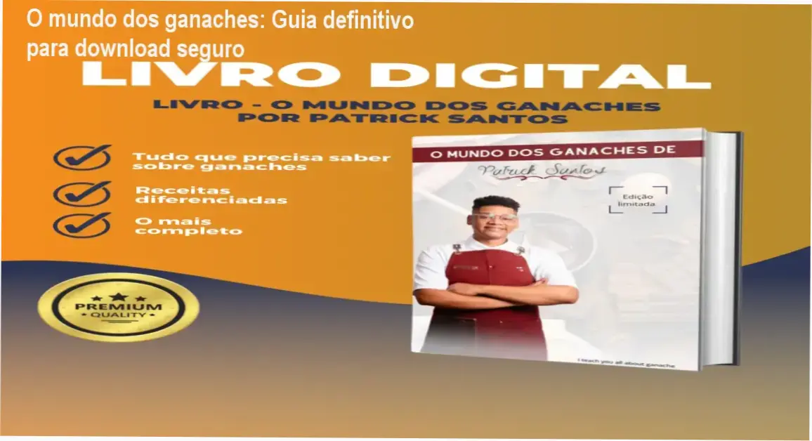 Capa do livro digital O mundo dos ganaches, destaque para receitas práticas de confeitaria
