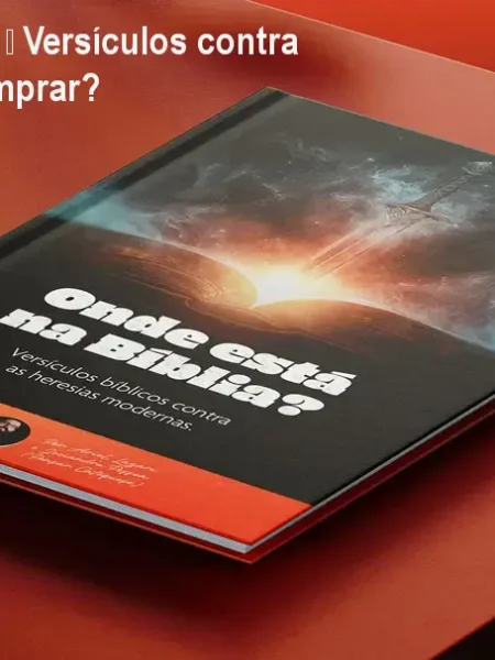 Onde está na Bíblia – Versículos contra heresias | Onde comprar?