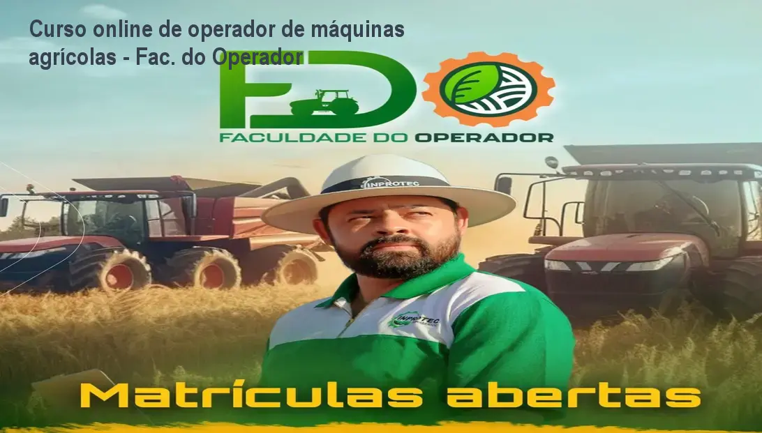Curso online de operador de máquinas agrícolas - Fac. do Operador 1 https://cursoss.com.br/cursos/faculdade-do-operador-curso-operador-maquinas-agricolas-duvida-cauda-longa/ Curso online de operador de máquinas agrícolas - Fac. do Operador