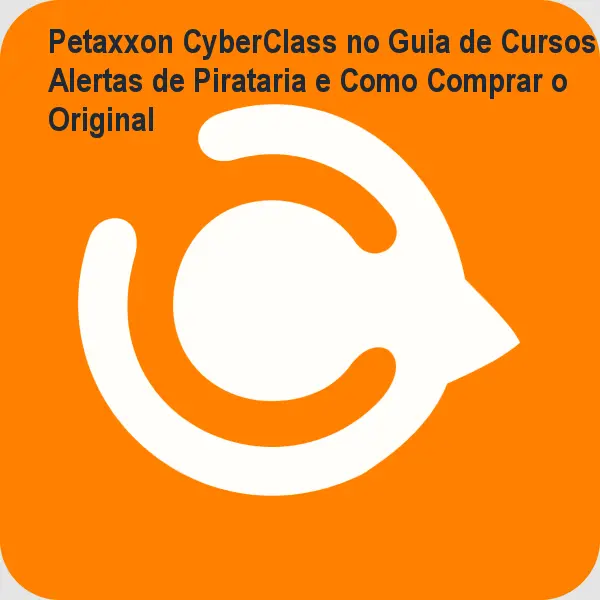 Petaxxon CyberClass no Guia de Cursos: Alertas de Pirataria e Como Comprar o Original 1 https://cursoss.com.br/cursos/petaxxon-cyberclass-guia-de-cursos-seguro/ Petaxxon CyberClass no Guia de Cursos: Alertas de Pirataria e Como Comprar o Original