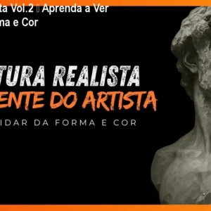O Catálogo de Cursos 9 https://cursoss.com.br/o-catalogo-de-cursos/ Pintura Realista Vol.2 – Aprenda a Ver e Lapidar Forma e Cor