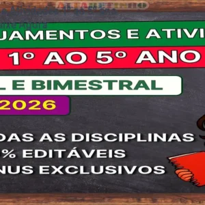 Planejamentos e Atividades 1º ao 5º ano BNCC 2026 – Baixe Agora