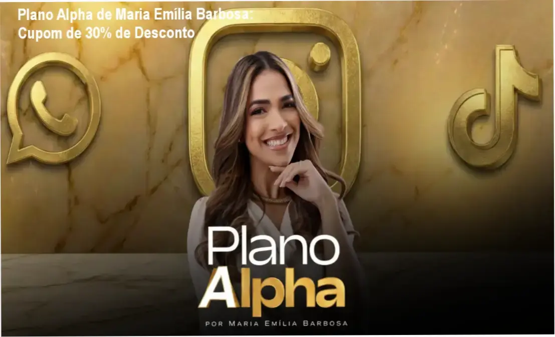 Plano Alpha de Maria Emília Barbosa - confiança e autoridade no marketing digital