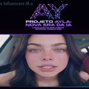 Método AYLA: Crie Influencers IA e Fature em Dólar