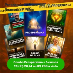 Prosperalma: Como sair da escassez financeira? Preço